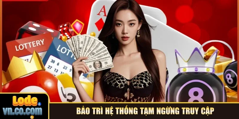  Bảo trì hệ thống tạm ngừng truy cập
