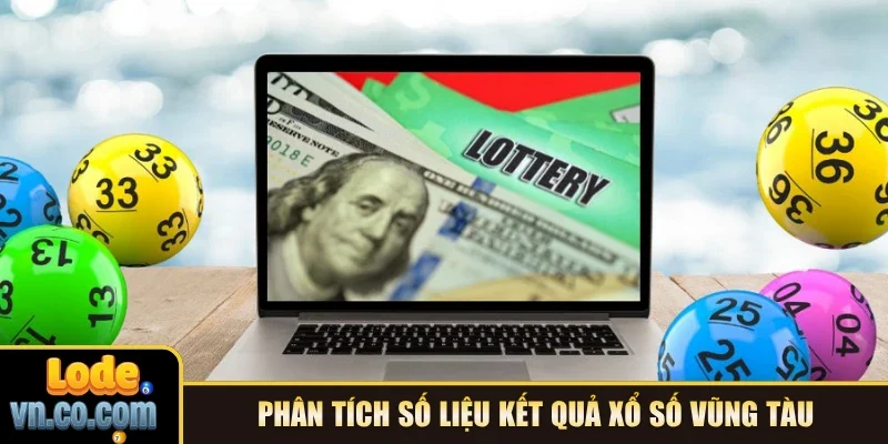 Phân tích số liệu kết quả xổ số Vũng Tàu