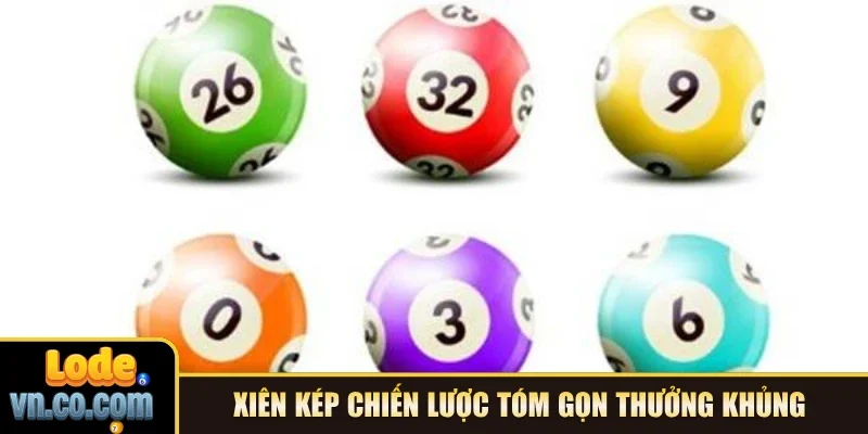 Xiên kép chiến lược tóm gọn thưởng khủng